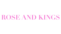 ROSE AND KINGS